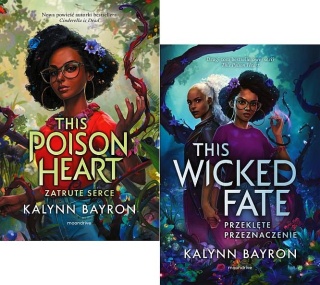 Bayron pakiet 2x This Poison Heart Zatrute Serce Przeklęte Przeznaczenie
