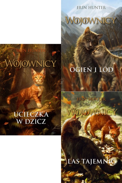 Hunter Erin pakiet 3x Wojownicy - Koty / Ucieczka / Ogień / Las / twarde ilustrowane