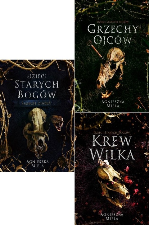 Miela - trylogia Dzieci Starych Bogów - Śmiech Diabła / Grzechy Ojców / Krew Wilka Miela - trylogia Dzieci Starych Bogów - Śmiech Diabła / Grzechy Ojców / Krew Wilka