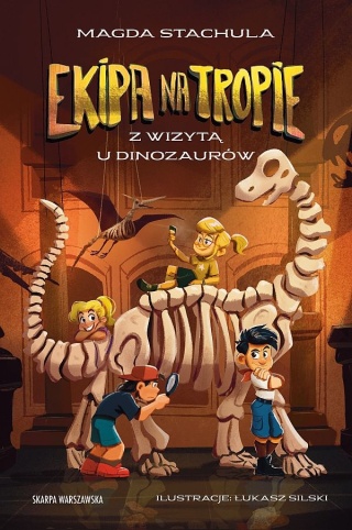 Stachula pakiet 3x Ekipa Na Tropie - Z wizytą U Dinozaurów / Niezapomniane Urodziny / Białe Szaleństwo