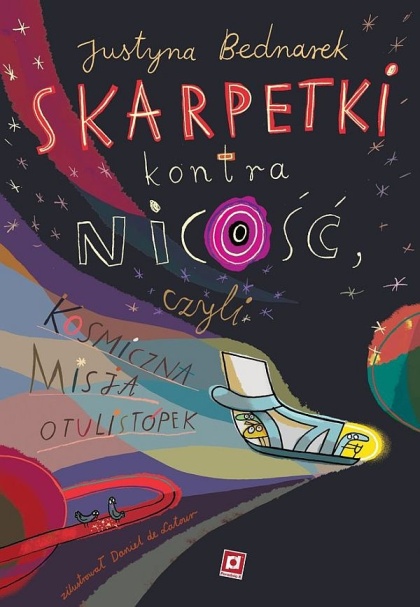 Bednarek - Skarpetki Kontra Nicość Czyli Kosmiczna Misja