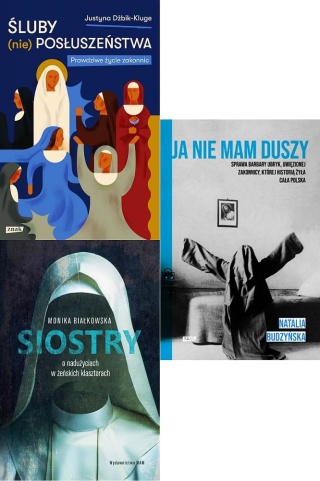 Białkowska Budzyńska Zakonnice x3 pakiet Śluby (nie)POSŁUSZEŃSTWA / Siostry / Ja Nie Mam Duszy