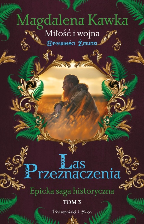 Kawka pakiet Opowieści Żmudzi Tam Gdzie Gaśnie Płomień Las Przeznaczenia
