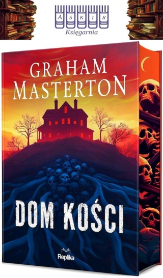 Masterton - Dom Kości / Ilustrowane Barwione Brzegi