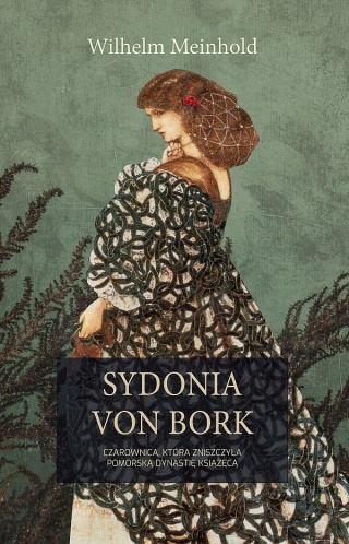 Pakiet 2x Sydonia Von Bork / Słowo Się Rzekło Czarownica, Która Zniszczyła