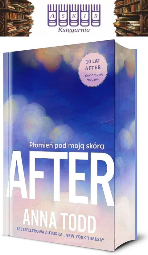 Todd - After - Płomień Pod Moją Skórą Ilustrowane Brzegi