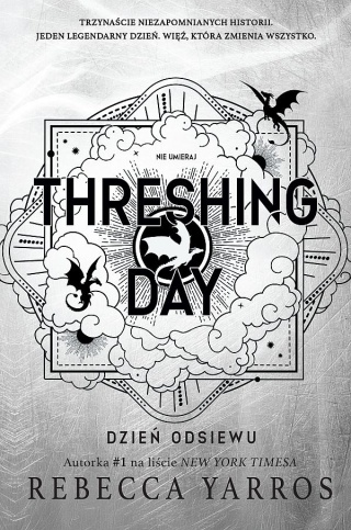 Yarros Rebecca - Threshing Day. Dzień Odsiewu